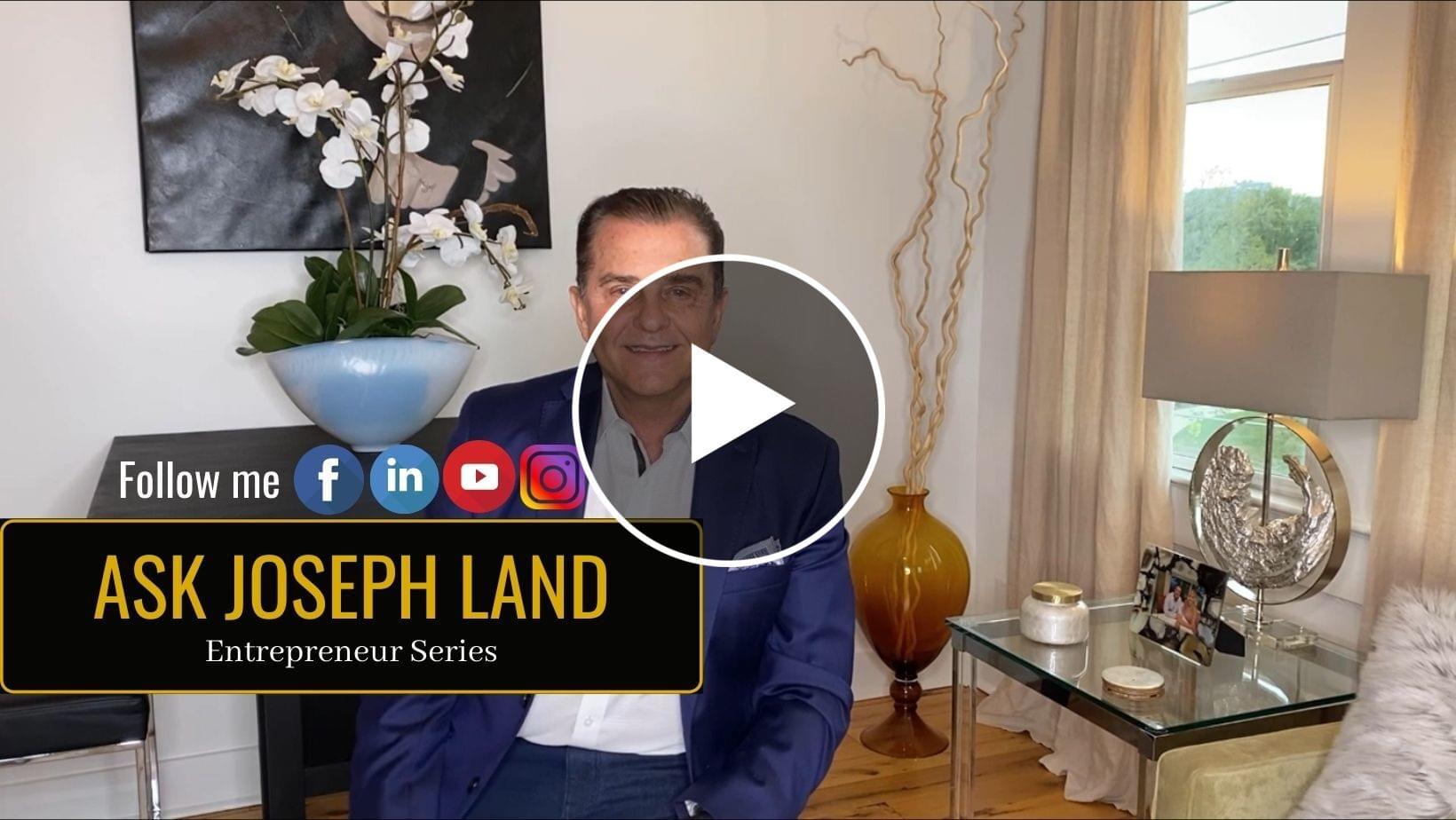 watch ask joseph land entrepreneur series