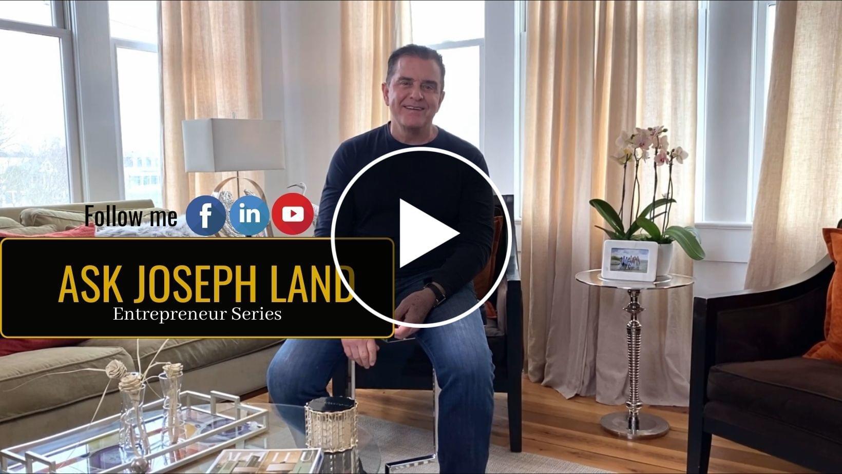 watch ask joseph land entrepreneur series