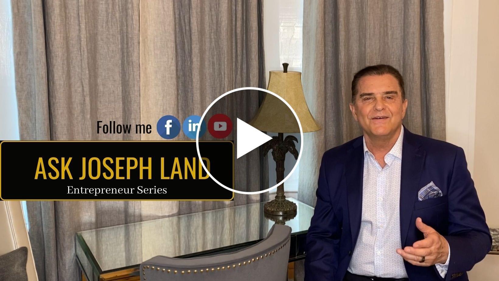 watch ask joseph land entrepreneur series